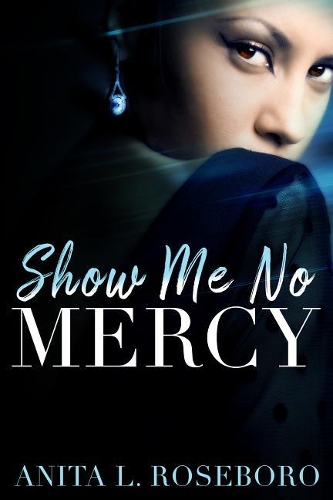 Show Me No Mercy