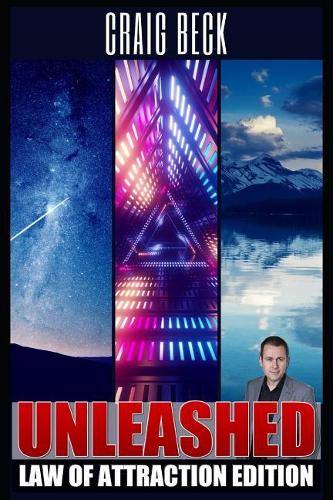 Unleashed: Law of Attraction Edition