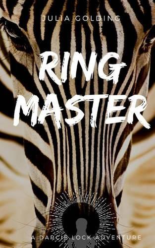 Ringmaster: (1 The Darcie Lock Series)