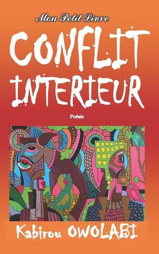 Conflit intérieur: Mon Petit Livre