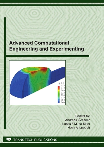 Advanced Computational Engineering and Experimenting: (Volume 478 Key Engineering Materials)