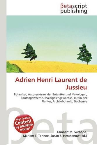 Adrien Henri Laurent de Jussieu: (German)