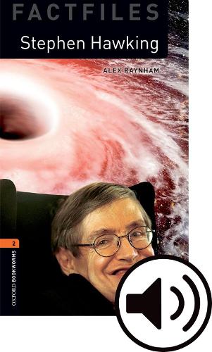 Oxford Bookworms Library: Level 2: Stephen Hawking audio pack: Graded readers for secondary and adult learners(Oxford Bookworms Library)