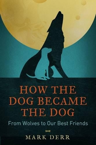How the Dog Became the Dog