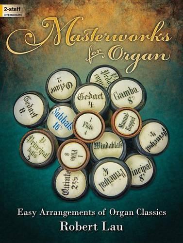 Masterworks For Organ