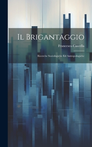 Il Brigantaggio