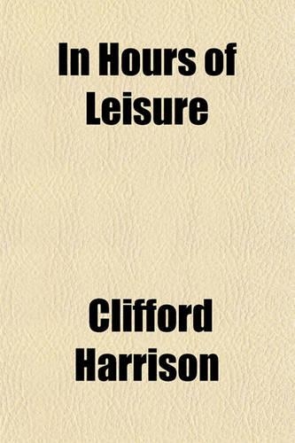 In Hours of Leisure: (English)