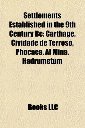 Settlements Established in the 9th Century BC