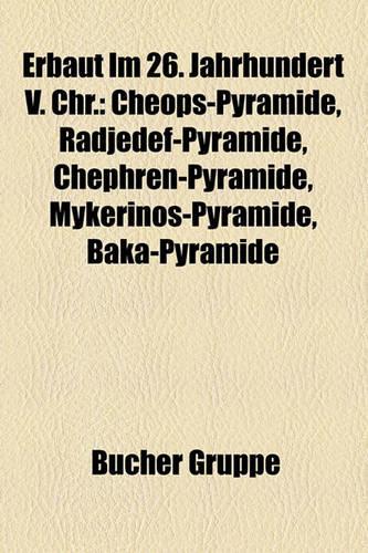 Erbaut Im 26. Jahrhundert V. Chr.