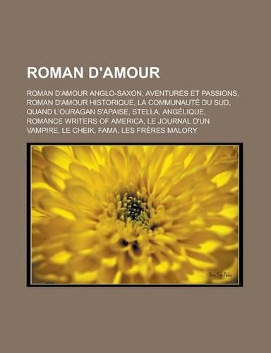 Roman D'Amour: Roman D'Amour Anglo-Saxon, Aventures Et Passions, Roman D'Amour Historique, La Communaute Du Sud, Quand L'Ouragan S'Ap(French)