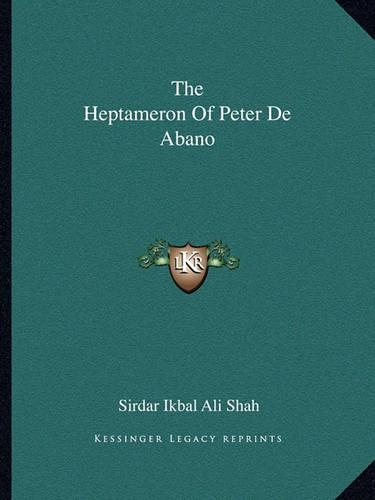 The Heptameron Of Peter De Abano: (English)