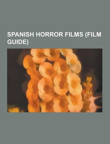 Spanish Horror Films (Film Guide)