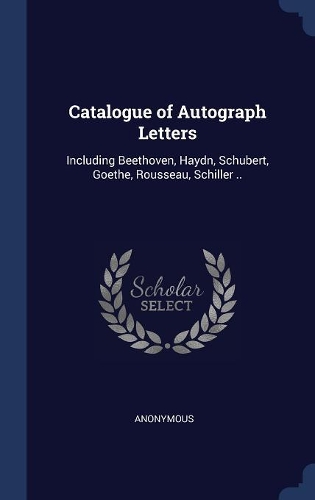 Catalogue of Autograph Letters