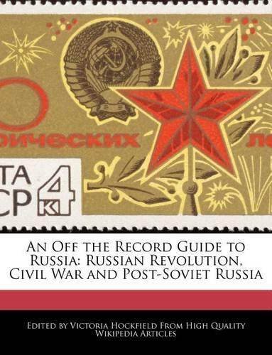 An Off the Record Guide to Russia