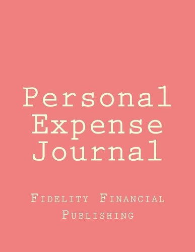 Personal Expense Journal: Full-size, 126 pages