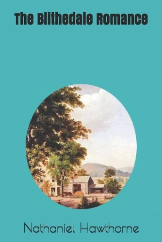 The Blithedale Romance