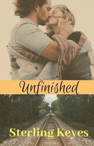 Unfinished: A Sweet Romance