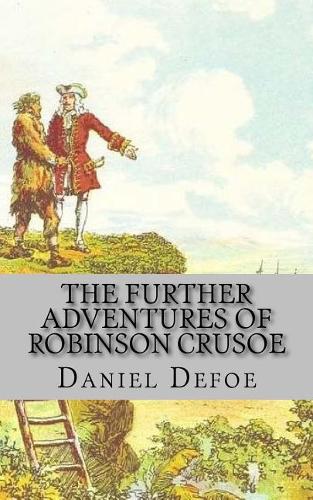 The Further Adventures of Robinson Crusoe