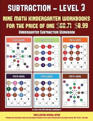 Kindergarten Subtraction Workbook (Kindergarten Subtraction/Taking Away Level 3): 30 full color preschool/kindergarten subtraction worksheets (includes 8 printable kindergarten PDF books worth $60.71)(12 Kindergarten Subtraction Workbook)