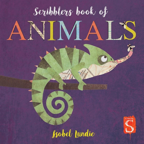 Scribblers Book of Animals: (Scribblers Board Book)