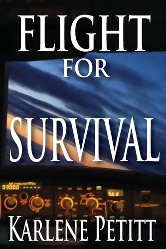Flight For Survival: (English)