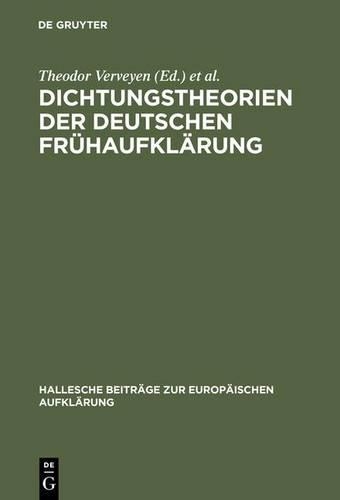 Dichtungstheorien Der Deutschen Frühaufklärung