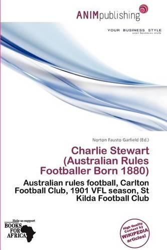 Charlie Stewart (Australian Rules Footballer Born 1880): (English)
