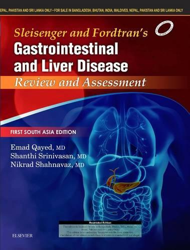 Sleisenger and Fordtran's Gastrointestinal and Liver Disease Review and Assessment-First South Asia Edition