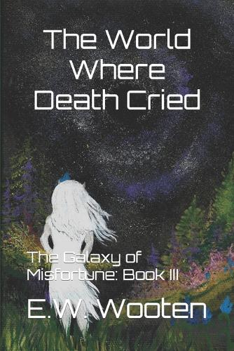 The World Where Death Cried