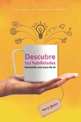 Descubre tus habilidades tomando una taza de té