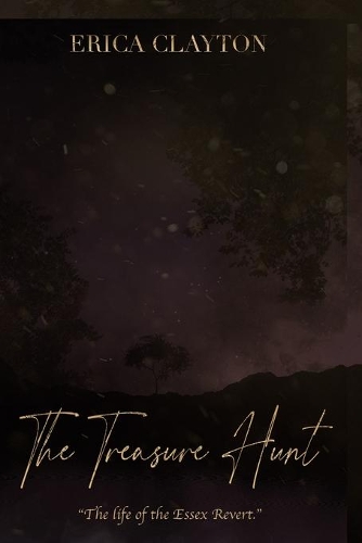 The Treasure Hunt: The Life of the Essex Revert