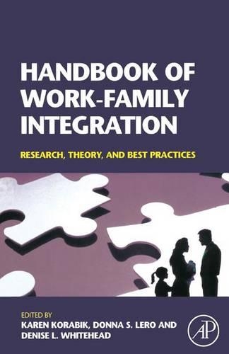 Handbook of Work-Family Integration