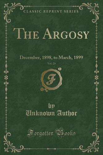 The Argosy, Vol. 29