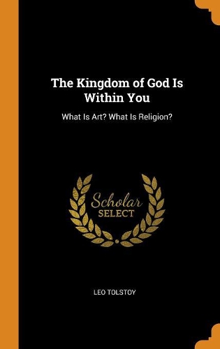The Kingdom of God Is Within You