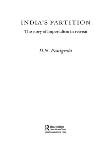 India's Partition: The Story of Imperialism in Retreat(English)