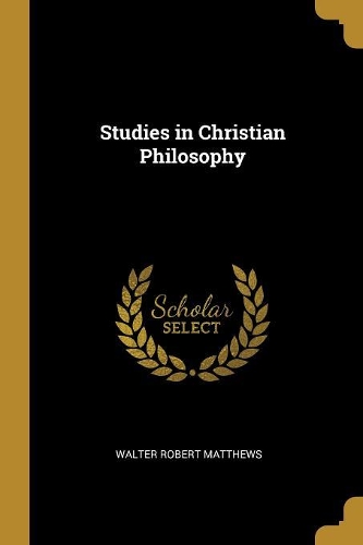 Studies in Christian Philosophy