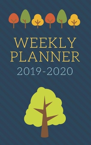 Weekly Planner 2019-2020: 24 Months Two Years Weekly Planner (January 2019 - December 2020) with Priorities and To Do List Monday to Sunday 5x8 Inch Notebook Organizer (Volum(11 Weekly Planner 2019-2020)