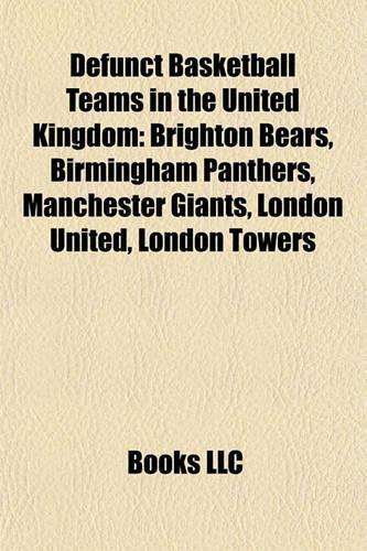 Defunct Basketball Teams in the United Kingdom