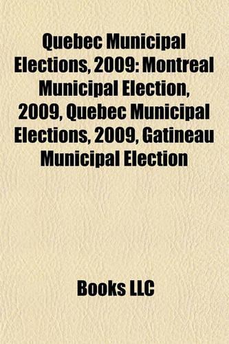 Quebec Municipal Elections, 2009