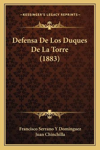 Defensa De Los Duques De La Torre (1883)