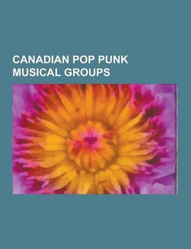 Canadian Pop Punk Musical Groups