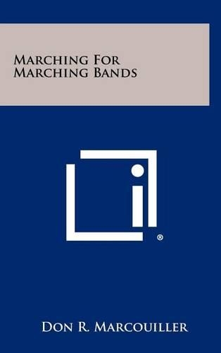 Marching for Marching Bands
