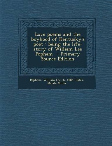 Love Poems and the Boyhood of Kentucky's Poet