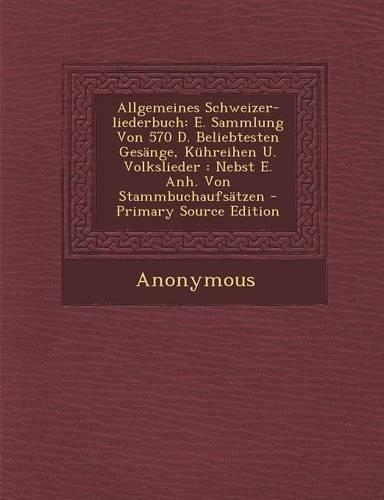 Allgemeines Schweizer-Liederbuch