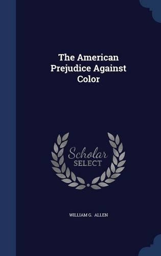 The American Prejudice Against Color