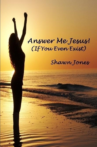 Answer Me Jesus!
