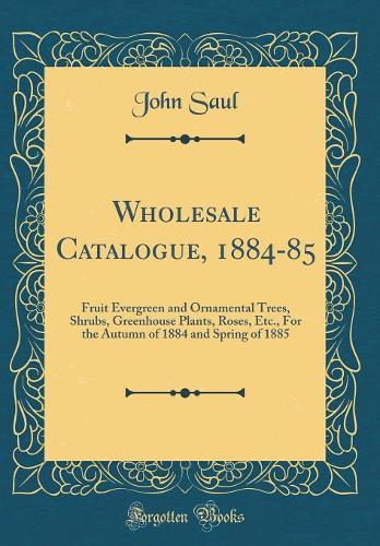 Wholesale Catalogue, 1884-85
