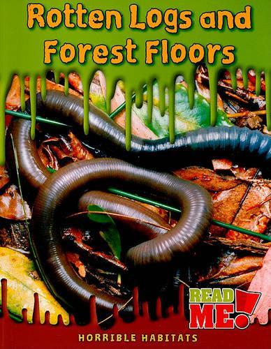Rotten Logs and Forest Floors