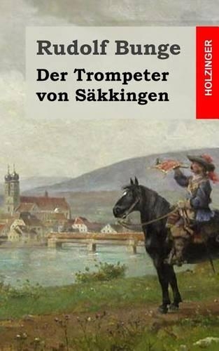Der Trompeter von Säkkingen