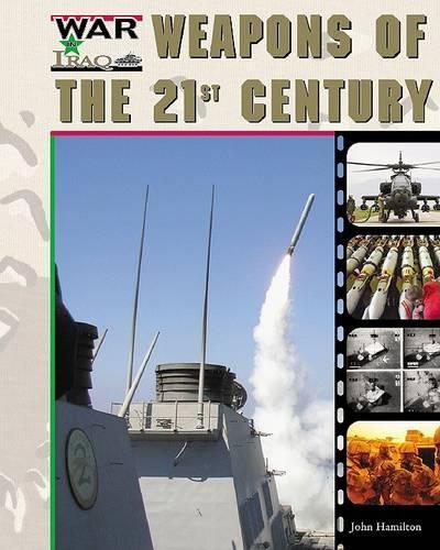 Weapons of the 21st Century